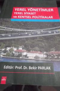 Yerel Yönetimler Yerel Siyaset ve Kentsel Politikalar