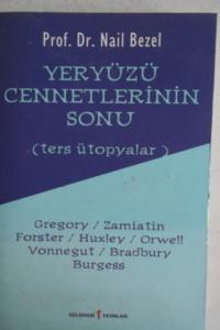 Yeryüzü Cennetlerinin Sonu