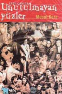 Yeşilçam 'da Unutulmayan Yüzler