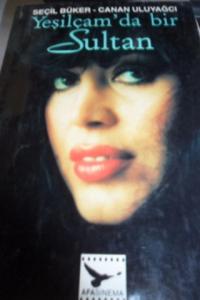 Yeşilçam'da Bir Sultan