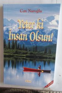 Yeter Ki İnsan Olsun