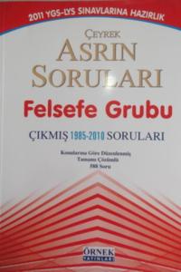 YGS-LYS Sınavlarına Hazırlık Çeyrek Asrın Soruları Felsefe Grubu