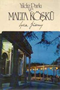 Yıldız Parkı ve Malta Köşkü