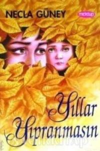 Yıllar Yıpranmasın