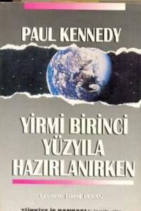 Yirmi Birinci Yüzyıla Hazırlanırken