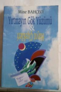 Yırtmayın Gök Yüzümü & Hayıt Çiçekleri