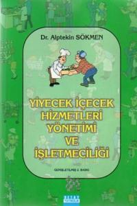Yiyecek İçecek Hizmetleri Yönetimi Ve İşletmeciliği