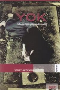 Yok Bilinmezliğin Gölgesinde Varoluş