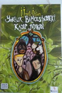 Yokluk Bahçesindeki Kayıp Melodi