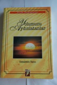 Yolumuzu Aydınlatanlar