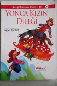 Yonca Kızın Dileği