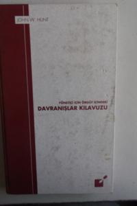 Yönetici İçin Örgüt İçindeki Davranışlar Kılavuzu