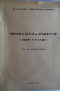 Yönetim Bilimi ve Yöneticilik Ders Notları