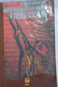 Yozlaşma ve Yabancılaşmaya Karşı İtirazlar