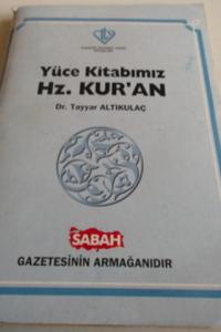 Yüce Kitabımız Hz. Kur'an