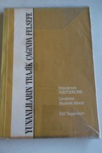 Yunanların Trajik Çağında Felsefe