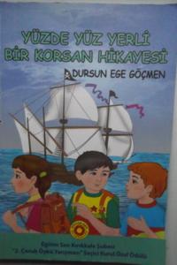 Yüzde Yüz Yerli Bir Korsan Hikayesi