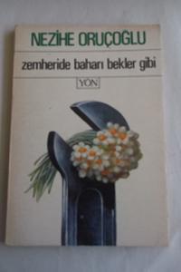 Zemheride Baharı Bekler Gibi