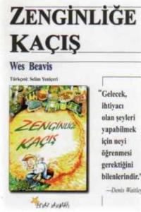 Zenginliğe Kaçış