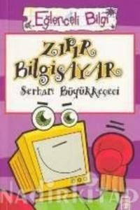 Zıpır Bilgisayar - Eğlenceli Bilgi