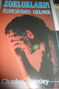 Zorlukların Üstesinden Gelmek