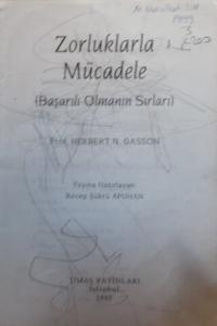 Zorluklarla Mücadele (Başarılı Olmanın Sırları)