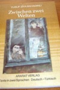 Zwischen Zwei Welten / İki Dünya Arasında