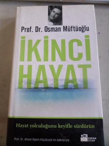 İkinci Hayat Osman Müftüoğlu