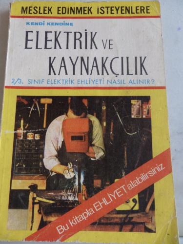 Elektrik ve Kaynakçılık