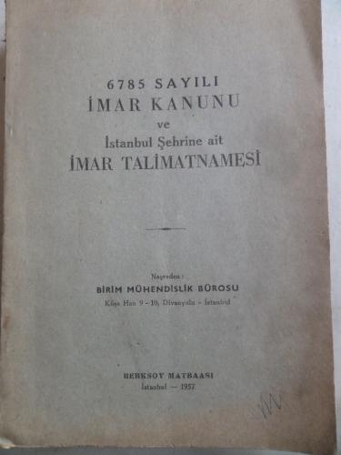 6785 Sayılı İmar Kanunu ve İstanbul Şehrine Ait İmar Talimatnamesi