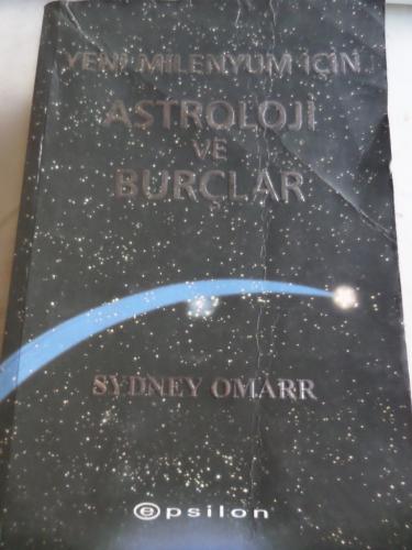 Yeni Milenyum İçin Astroloji ve Burçlar Sydney Omarr