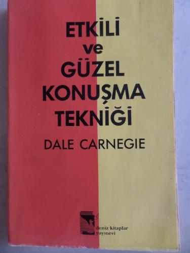 Etkili ve Güzel Konuşma Tekniği Dale Carnegie