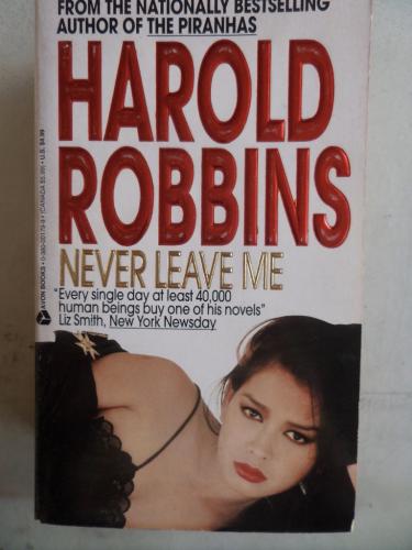 Never Leave Me Harold Robbins