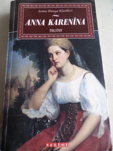 Anna Karenina Lev Nikolayeviç Tolstoy