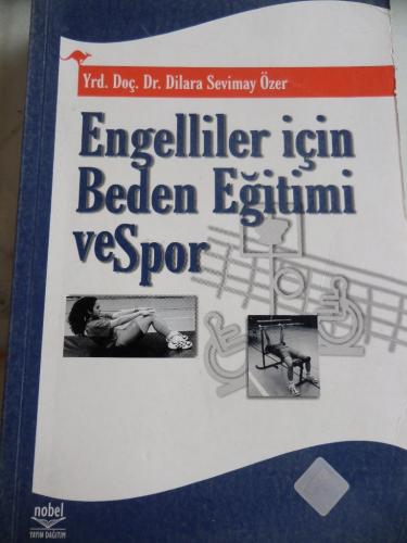 Engelliler İçin Beden Eğitimi ve Spor Dilara Sevimay Özer