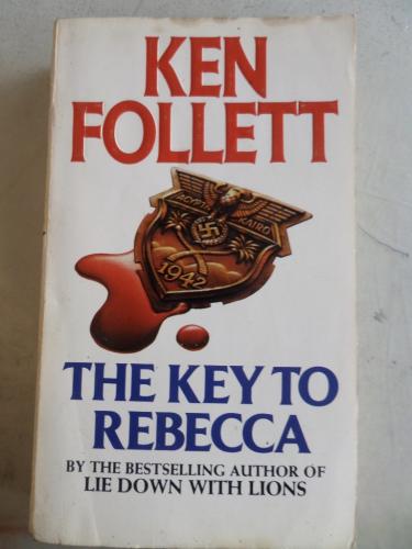 The Key To Rebecca Ken Follett
