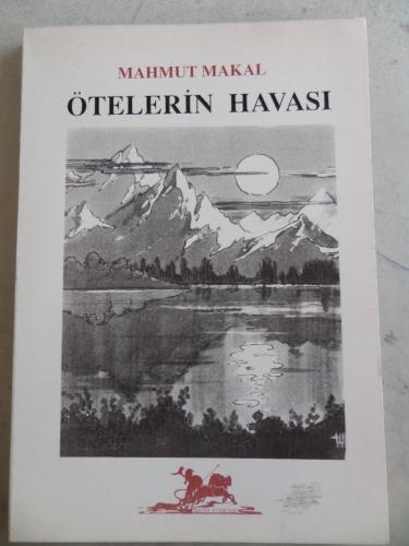 Ötelerin Havası Mahmut Makal