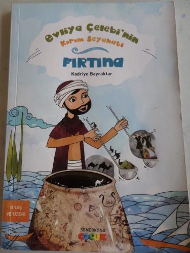 Evliya Çelebi'nin Kırım Seyehati Fırtına Kadriye Bayraktar