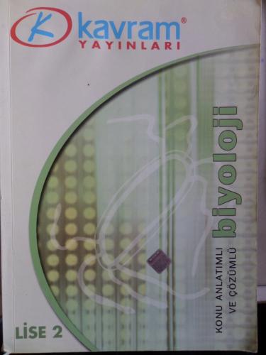 Lise 2 Biyoloji Konu Anlatımlı ve Çözümlü