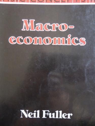 Basic Concepts In Macro Economics Neil Fuller