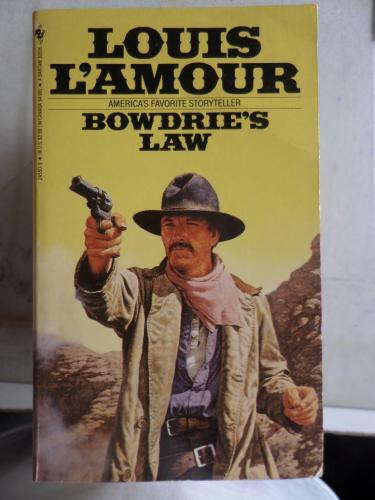 Bowdrie's Law Louis L'Amour