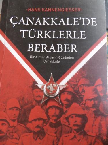 Çanakkale'de Türklerle Beraber