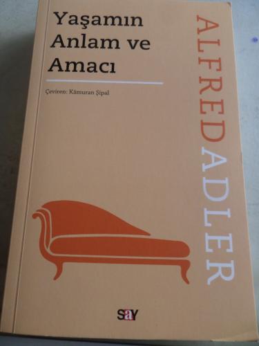Yaşamın Anlam ve Amacı Alfred Adler