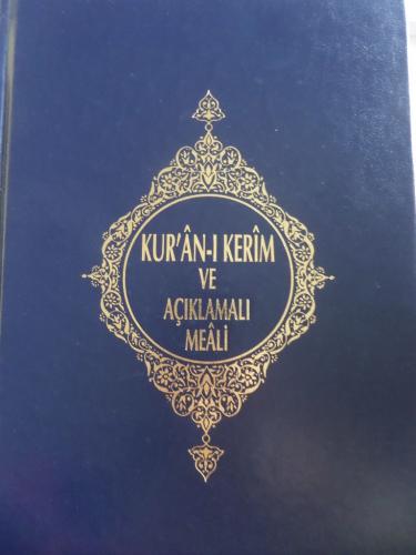 Kur'an-ı Kerim ve Açıklamalı Meali