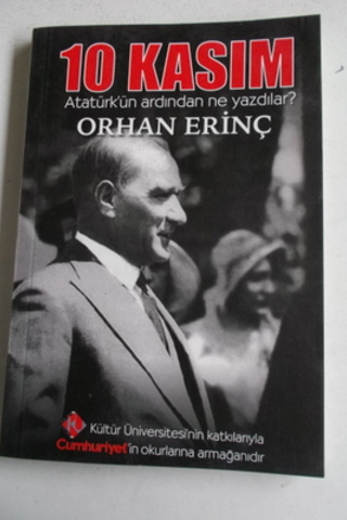 10 Kasım Atatürk'ün Ardından Ne Yazdılar? Orhan Erinç