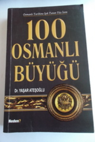 100 Osmanlı Büyüğü Dr. Yaşar Ateşoğlu