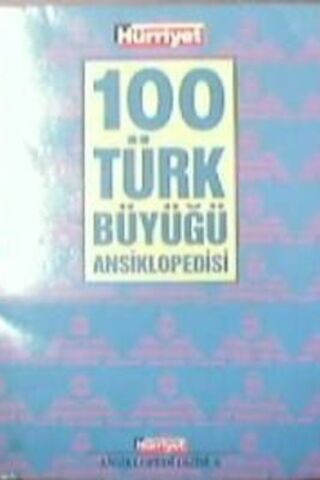 100 Türk Büyüğü Ansiklopedisi