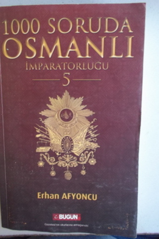 1000 Soruda Osmanlı İmparatorluğu 5 Erhan Afyoncu