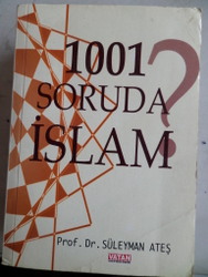 1001 Soruda İslam Süleyman Ateş