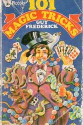 101 Best Magic Tricks Guy Frederick